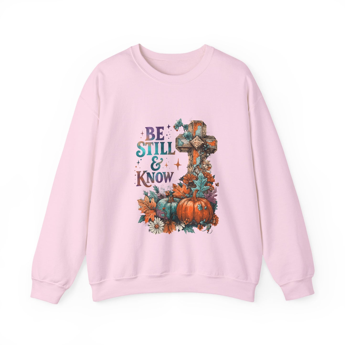 "Be Still" Crewneck Sweatshirt