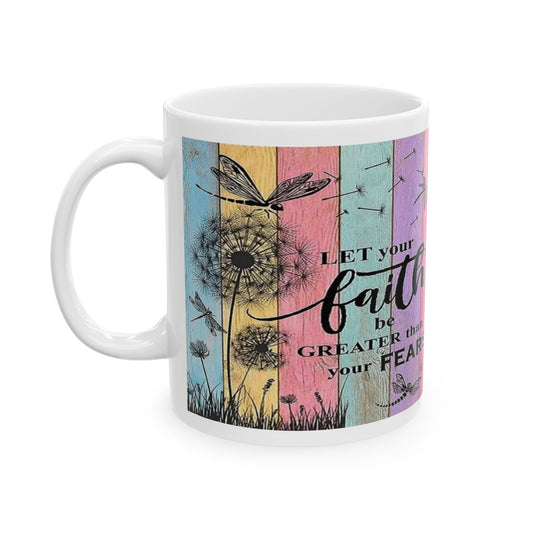"Faith Greater Than Fear" Mug