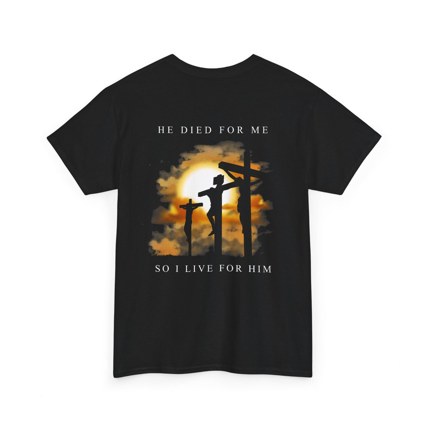 "He Died For Me" Unisex Cotton T-Shirt