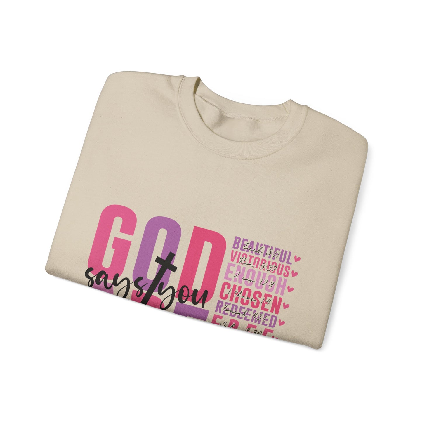 "God Says" Inspirational Crewneck Sweatshirt