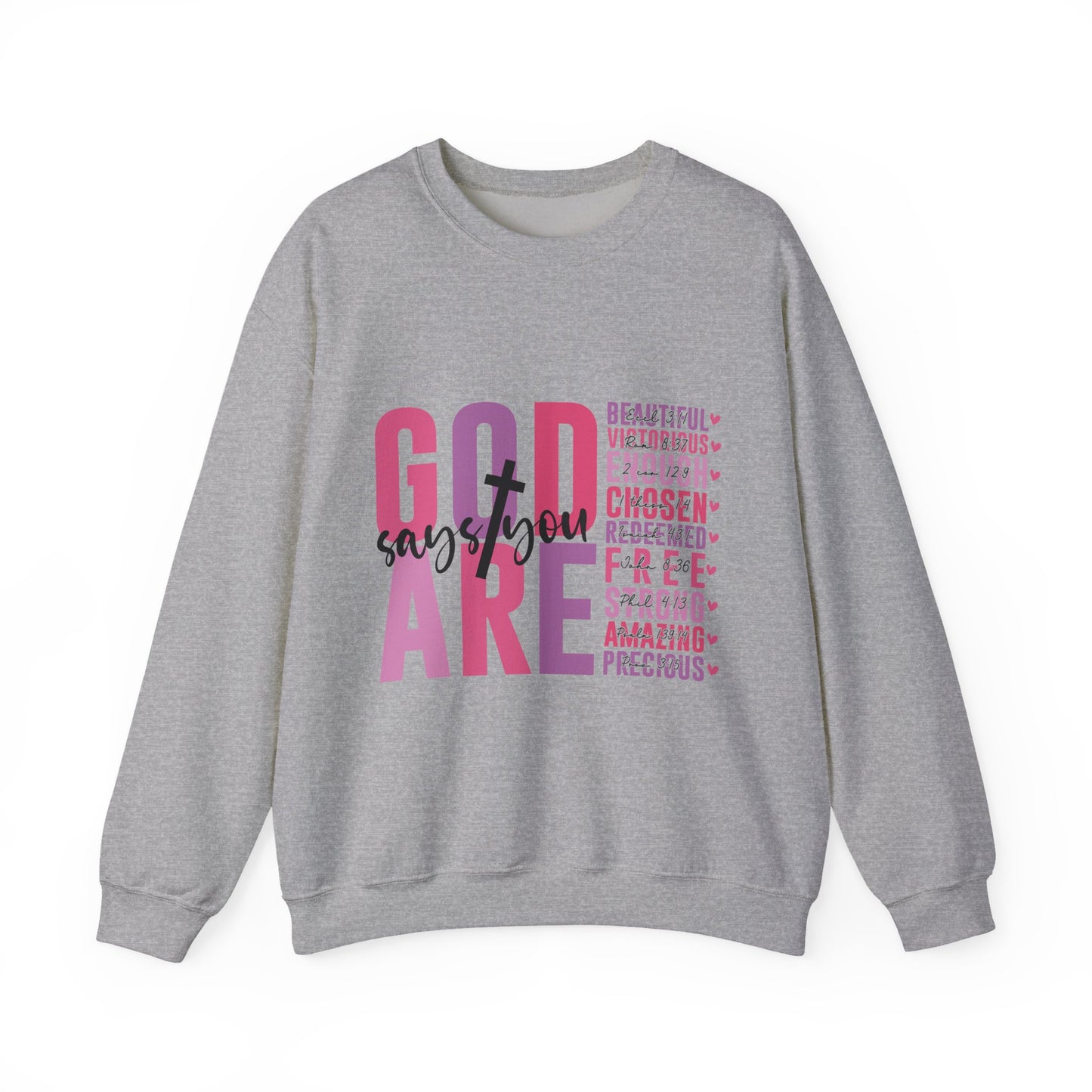 "God Says" Inspirational Crewneck Sweatshirt