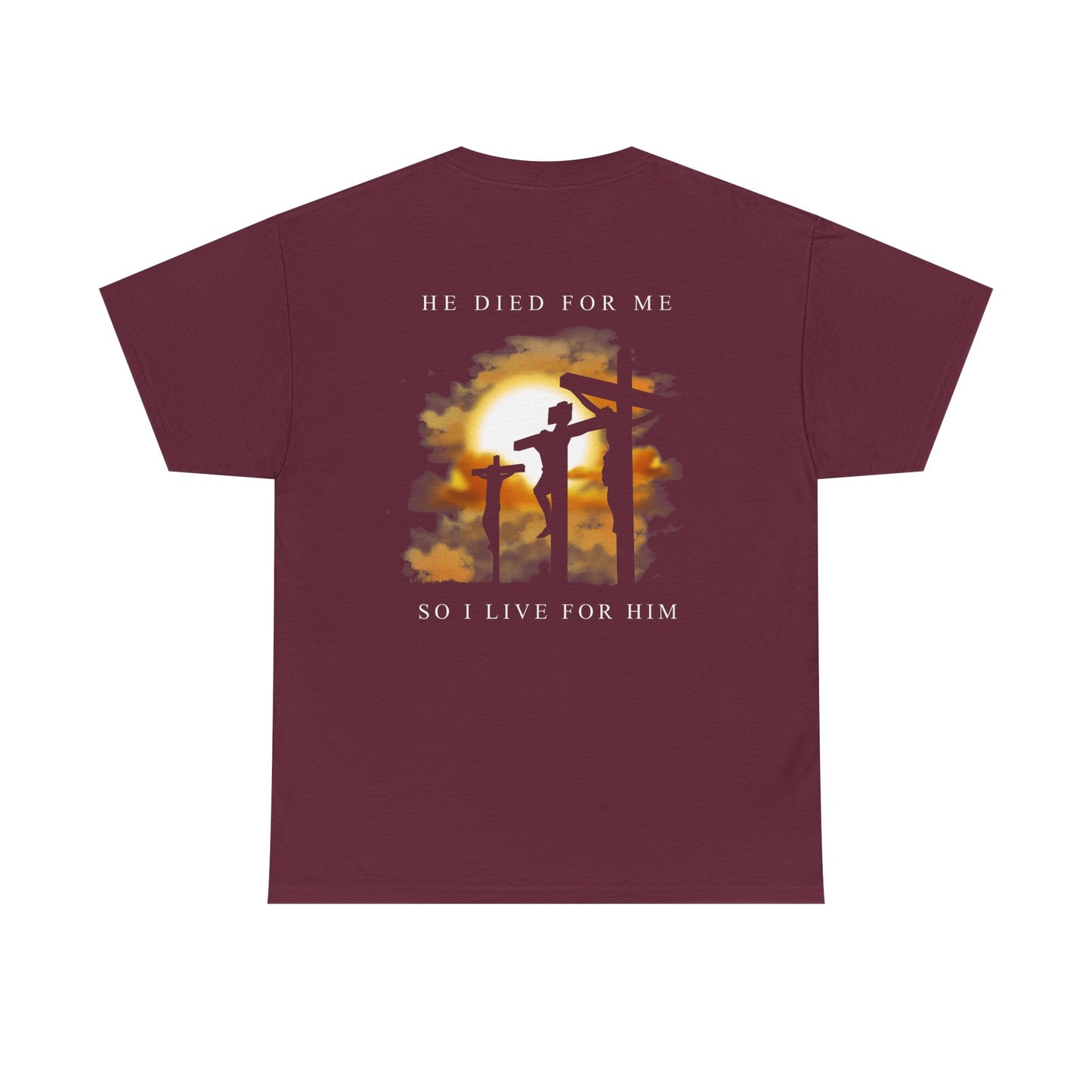"He Died For Me" Unisex Cotton T-Shirt