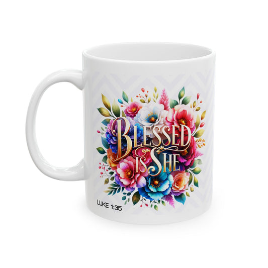 "Blessed Is She" Mug