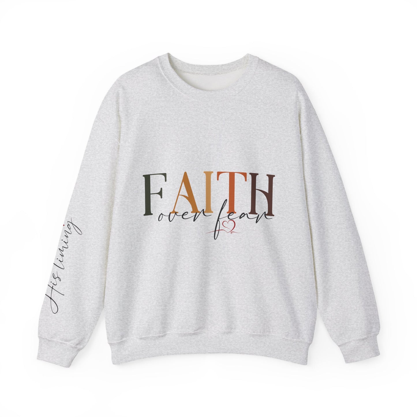 "Faith Over Fear" Inspirational Unisex Heavy Blend™ Crewneck Sweatshirt