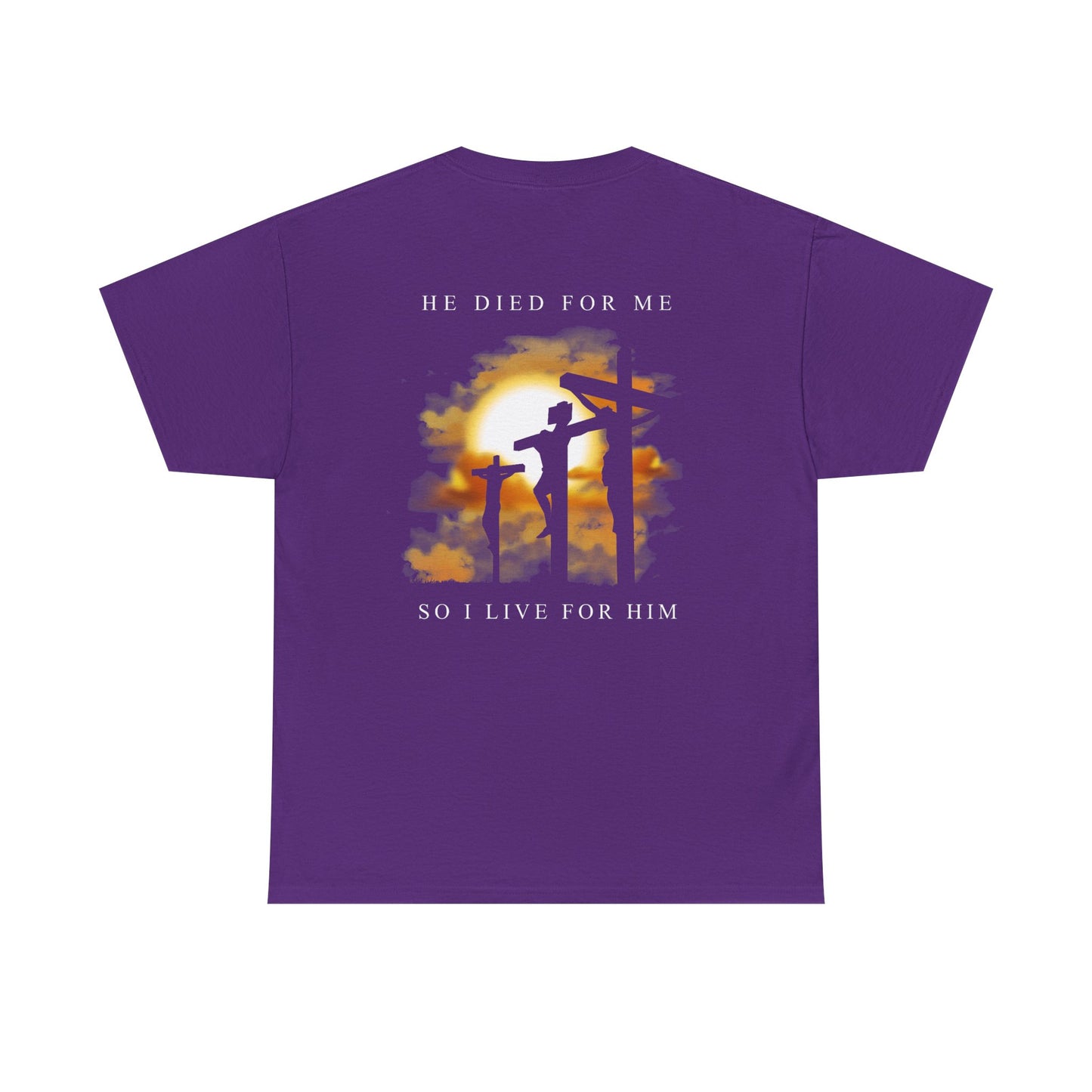 "He Died For Me" Unisex Cotton T-Shirt