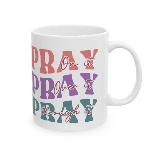"Pray" Mug