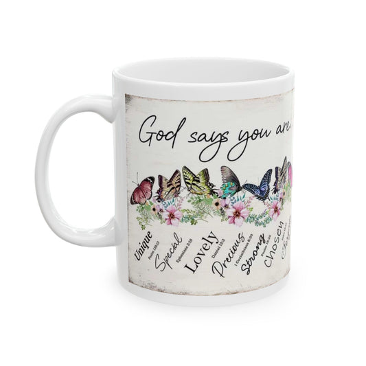 "God Says You Are" Mug