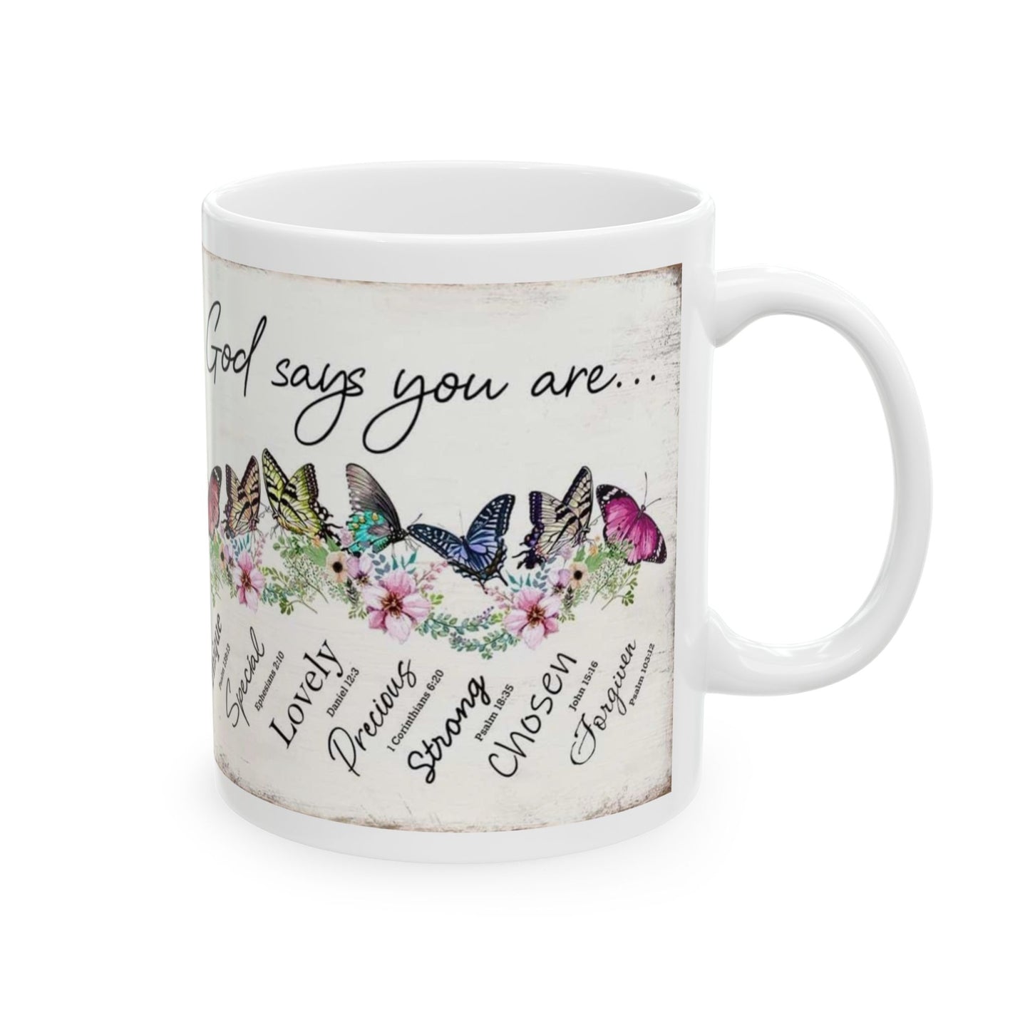 "God Says You Are" Mug