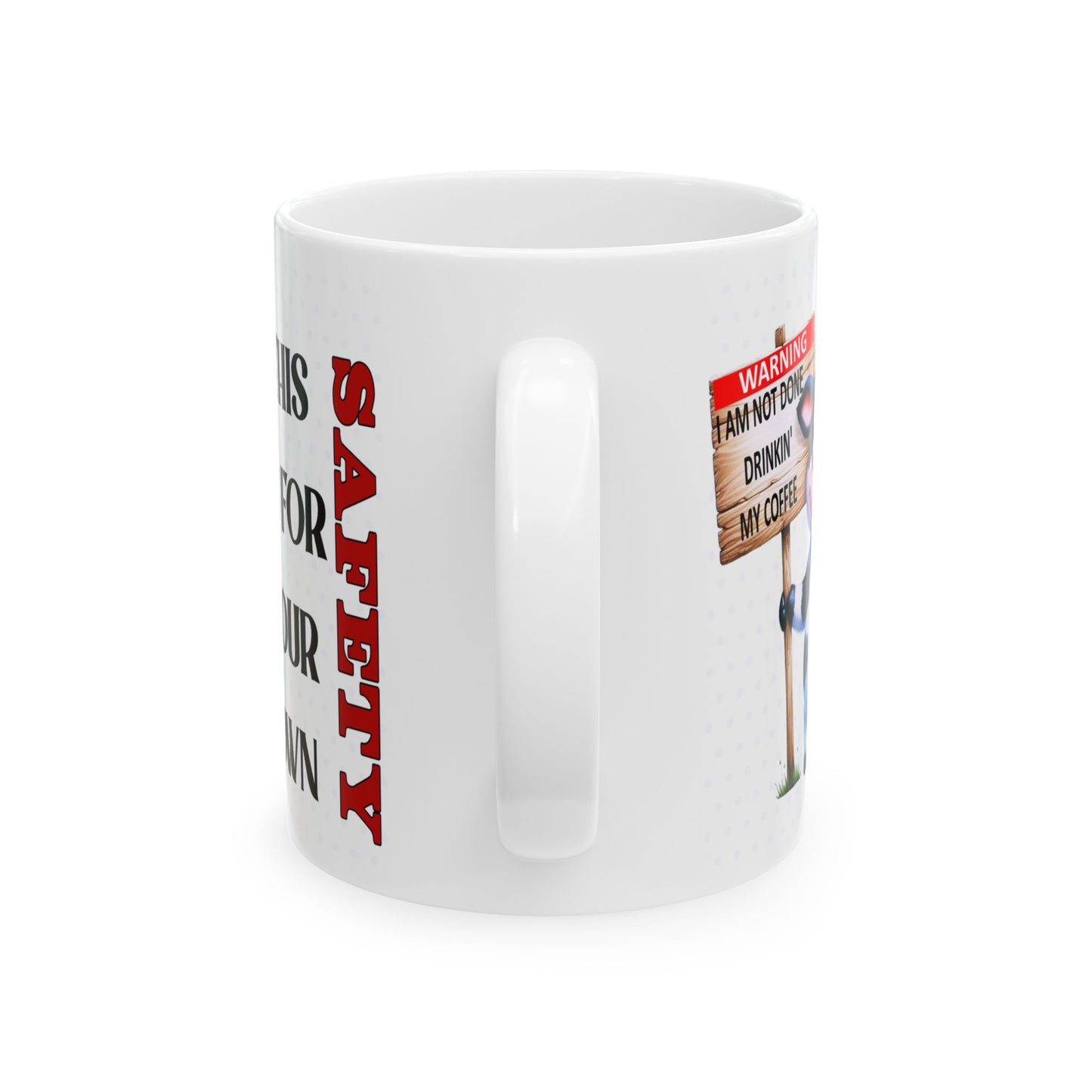 "Warning" Coffee Mug
