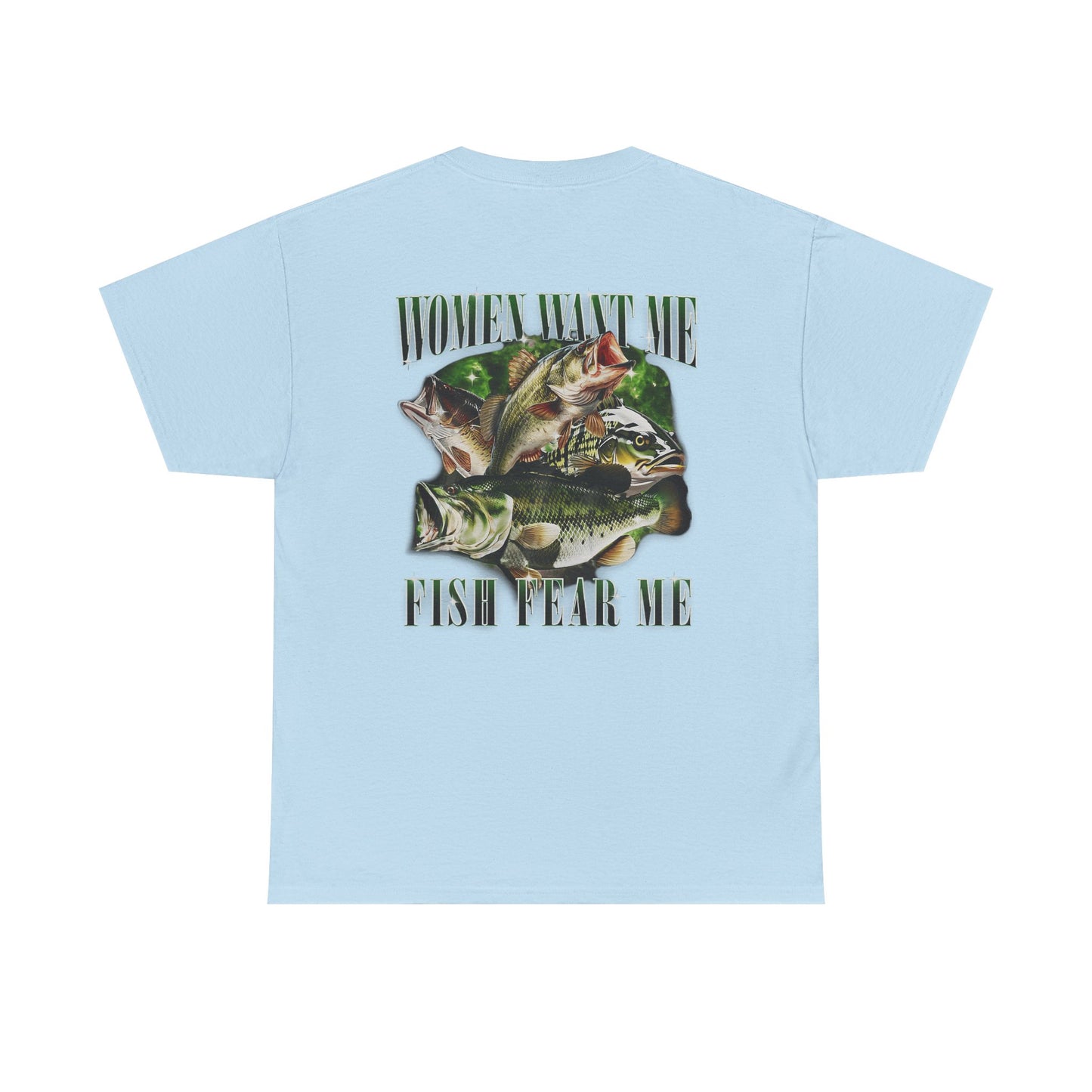 "Women Want Me" Unisex Cotton T-Shirt