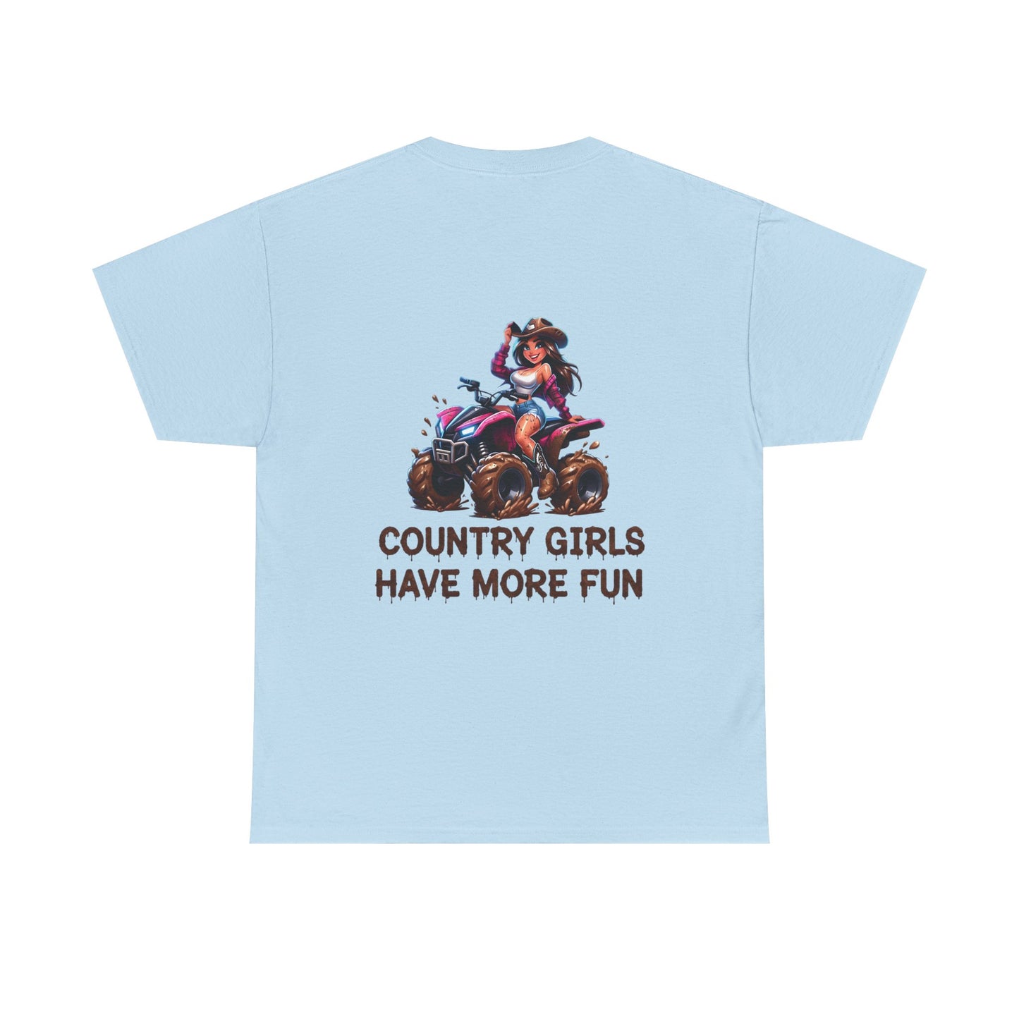 "Country Girls Have More Fun" Unisex Cotton T-Shirt