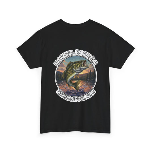 "Master Baiters Catch Bigger Fish" Unisex Cotton T-Shirt