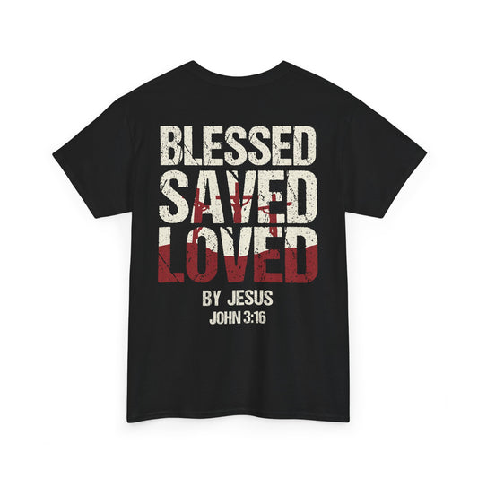 "Blessed Saved Loved" Unisex Cotton T-Shirt
