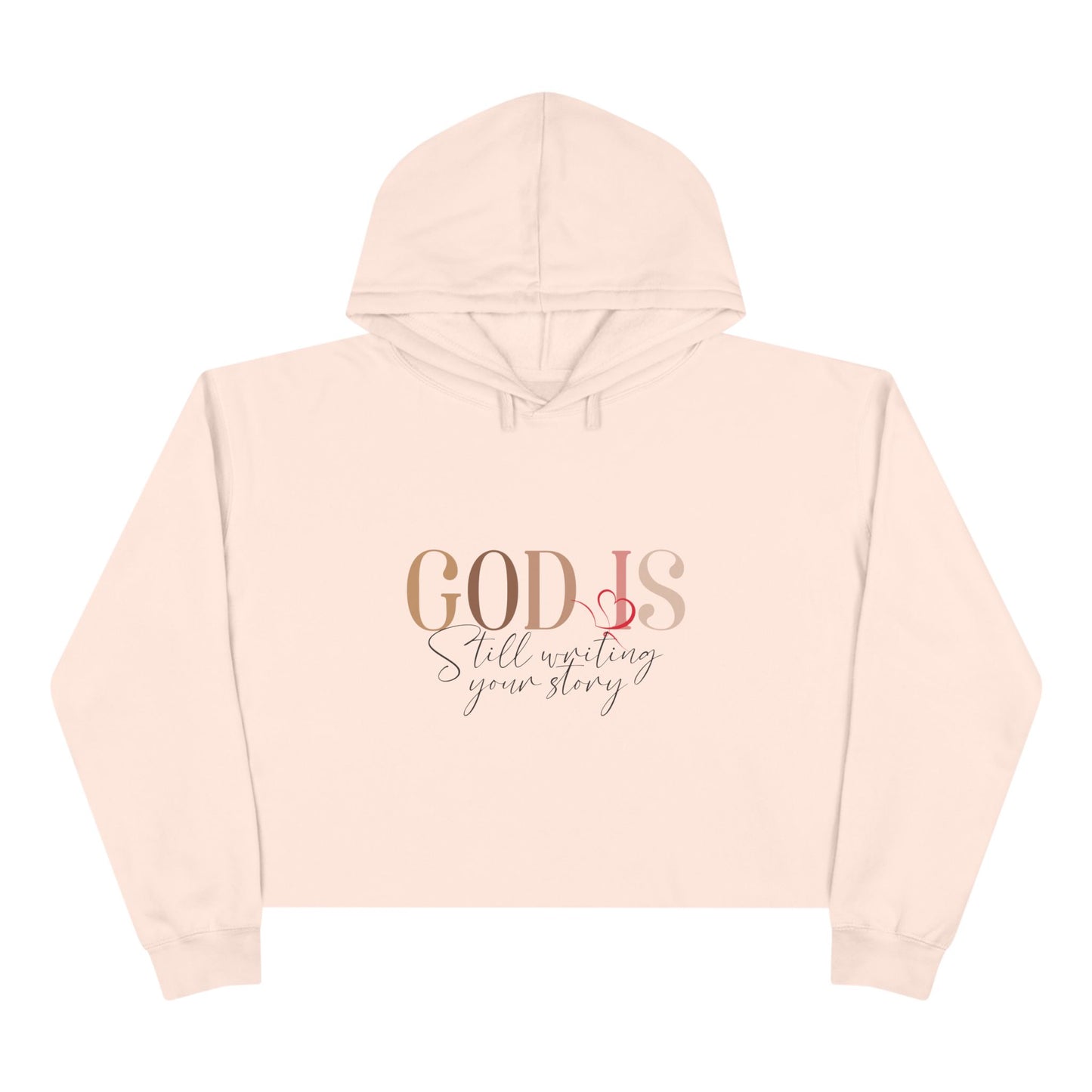 "God Is Still Writing Your Story" Crop Hoodie -