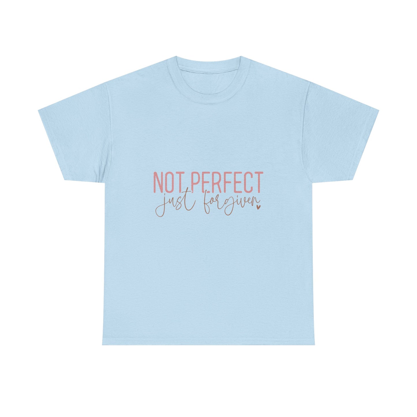 "Not Perfect Just Forgiven" Unisex Cotton T-Shirt