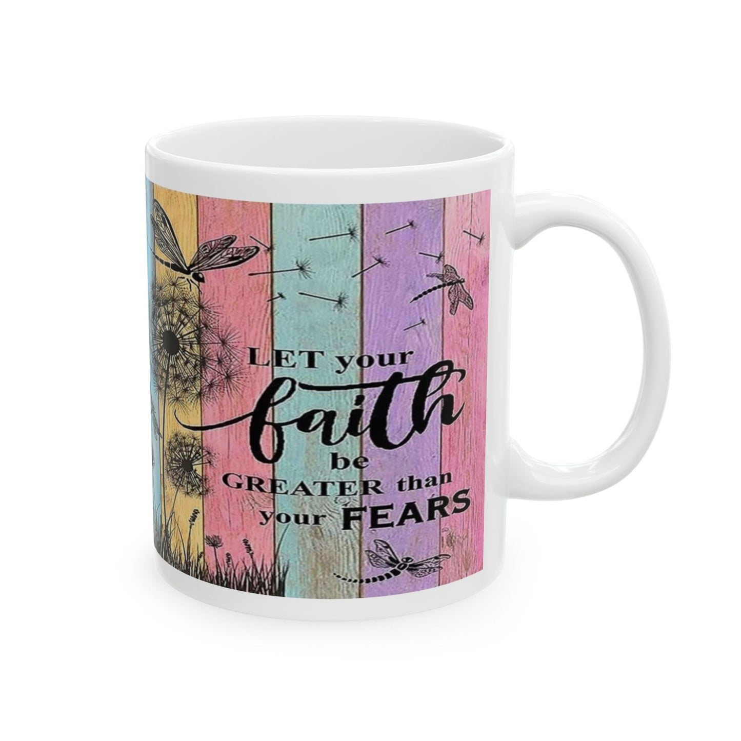 "Faith Greater Than Fear" Mug