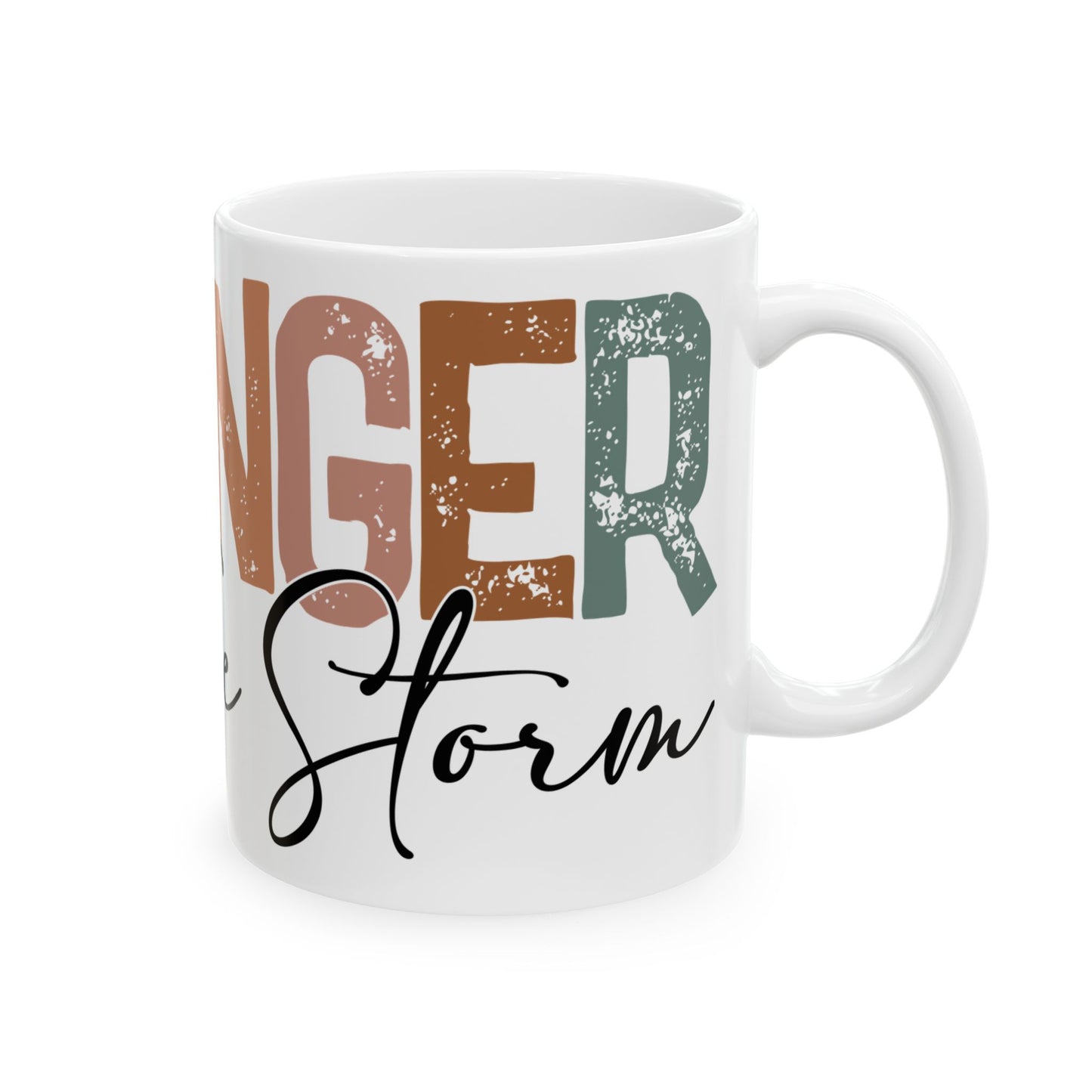 "Stronger Than The Storm" Mug