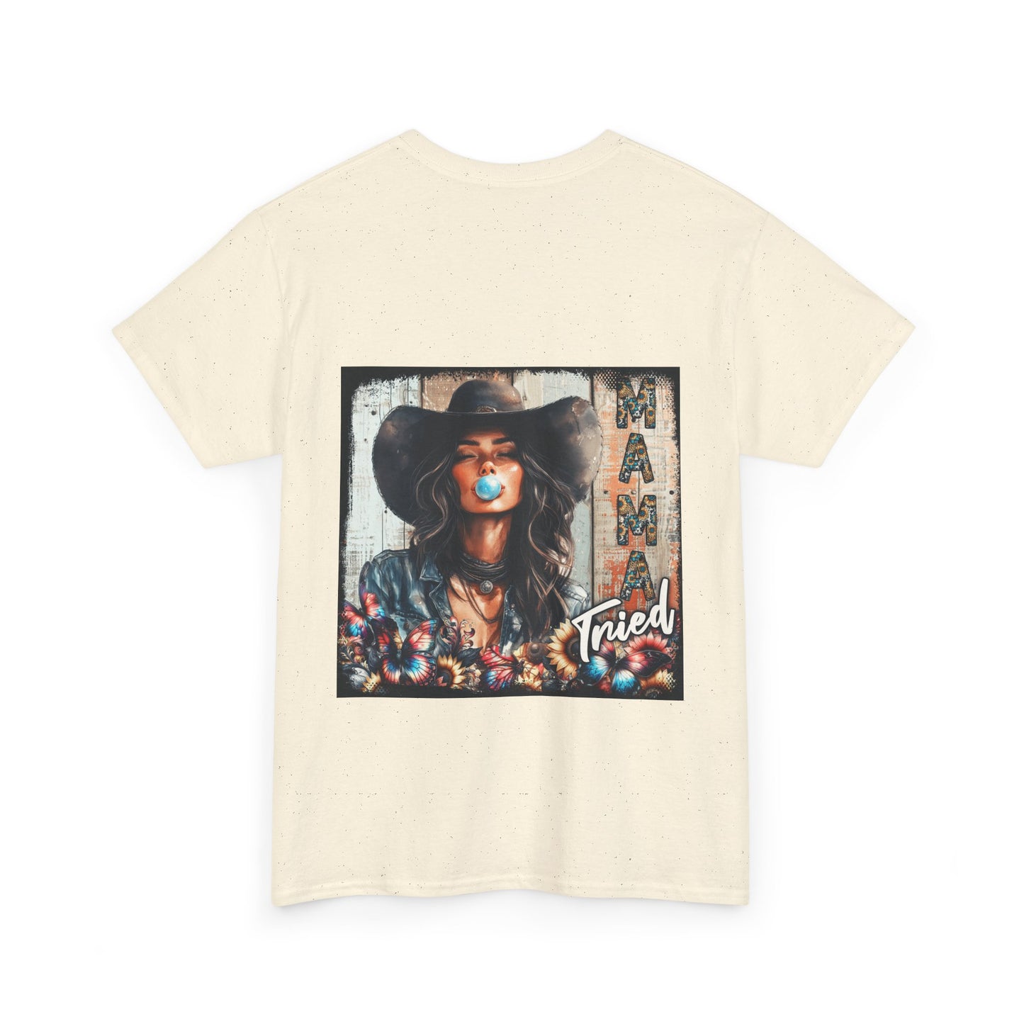"Mama Tried" Unisex Cotton T-Shirt