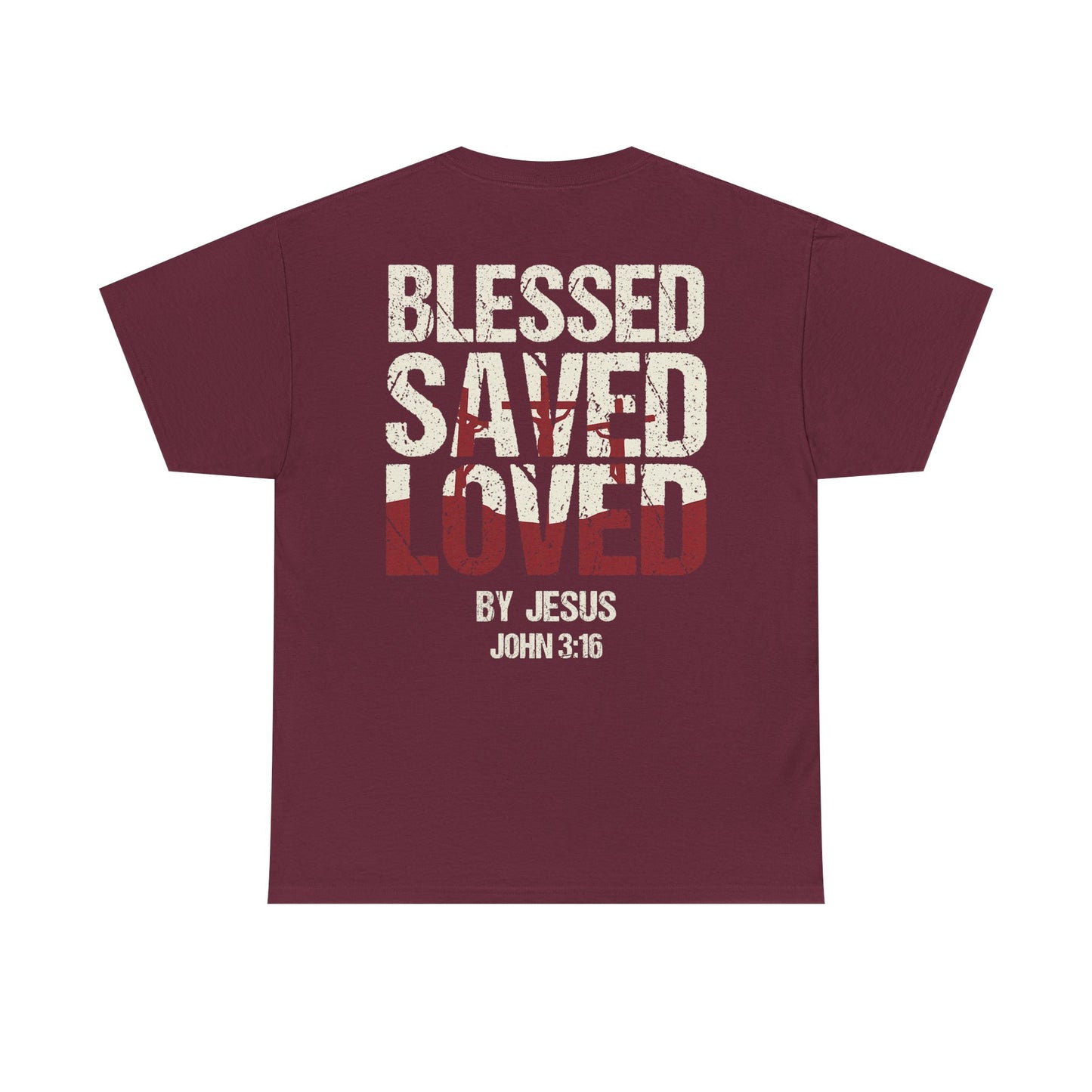 "Blessed Saved Loved" Unisex Cotton T-Shirt