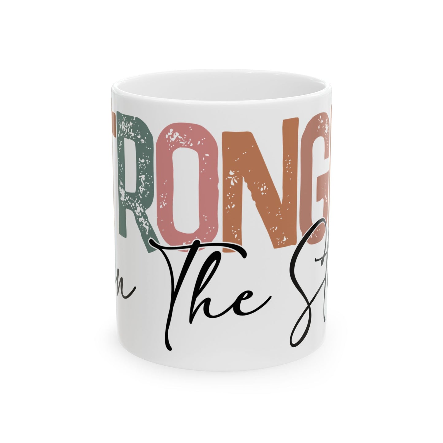 "Stronger Than The Storm" Mug