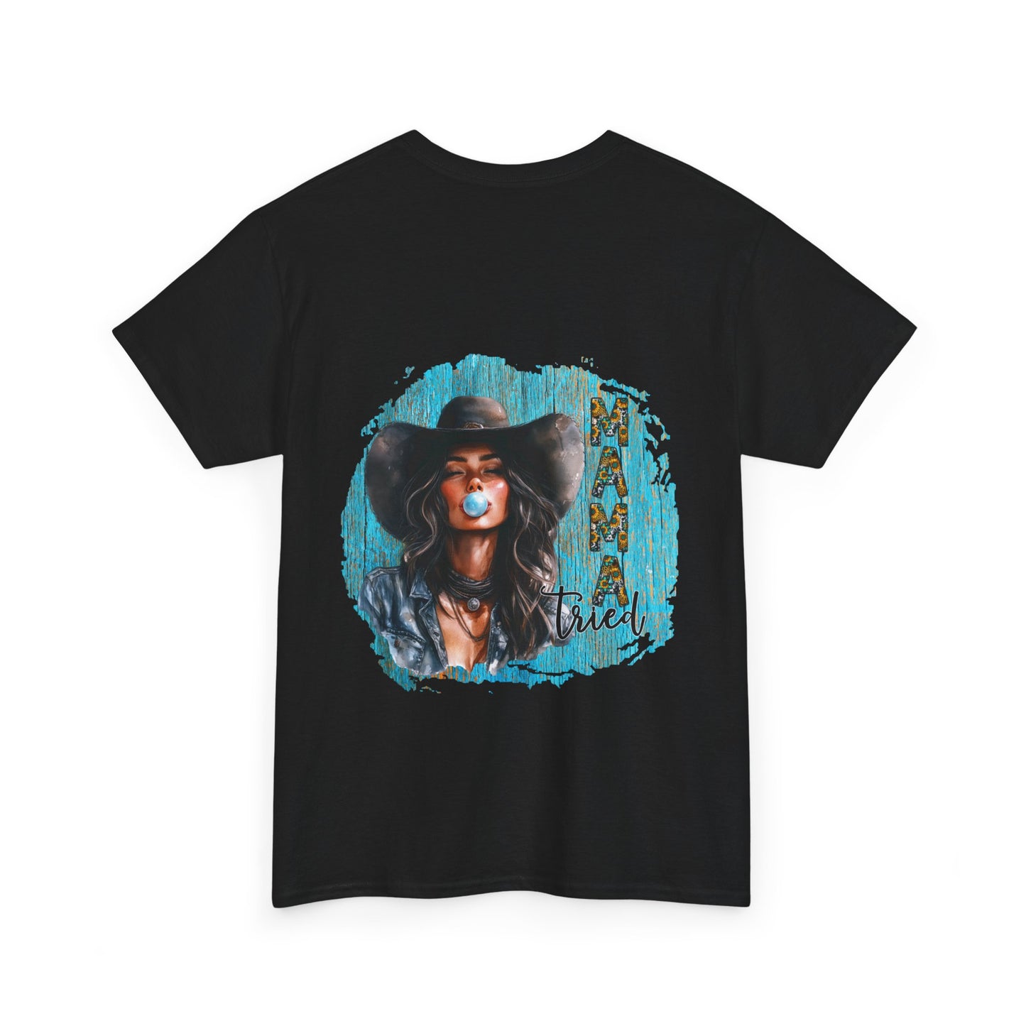 "Mama Tried" Unisex Cotton T-Shirt