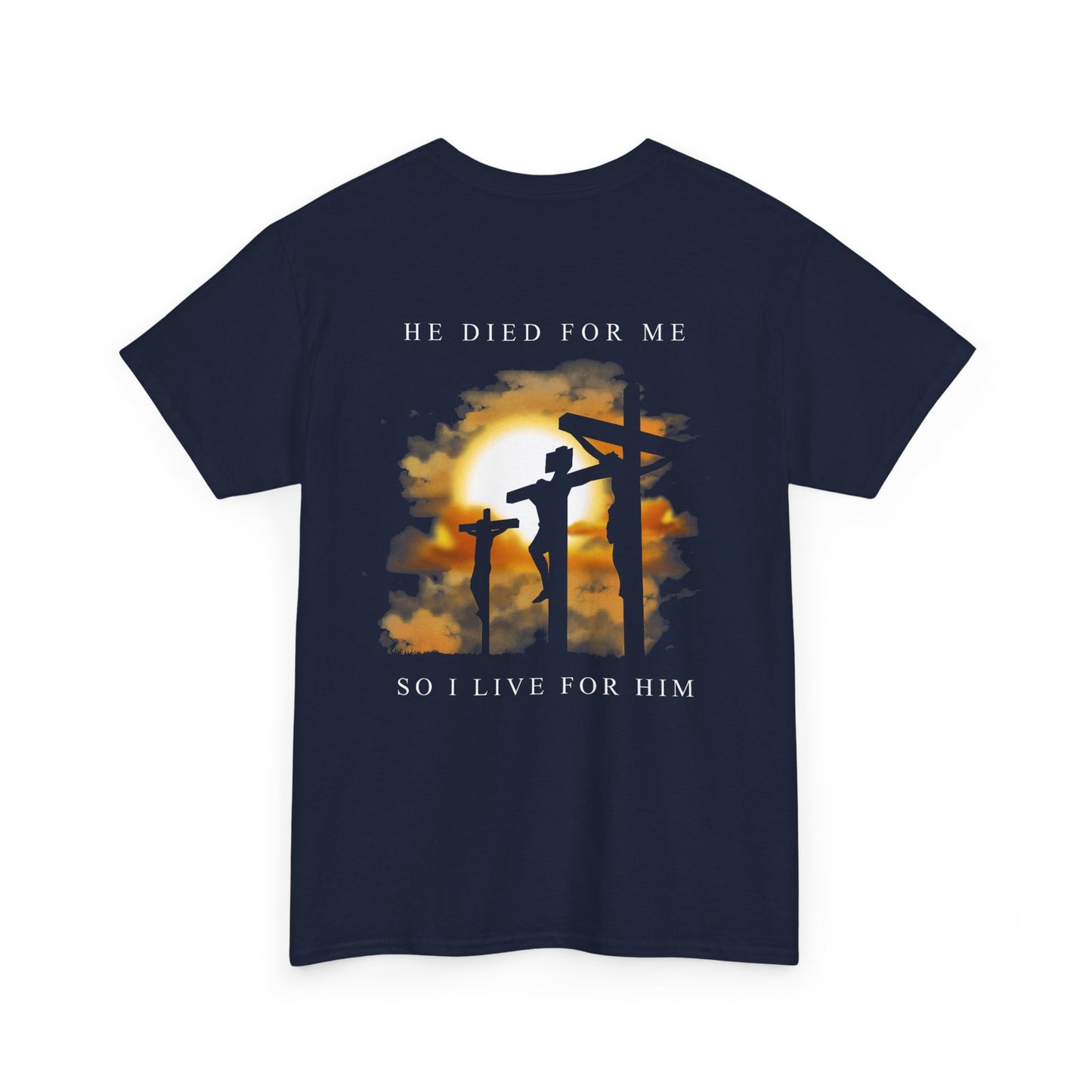 "He Died For Me" Unisex Cotton T-Shirt