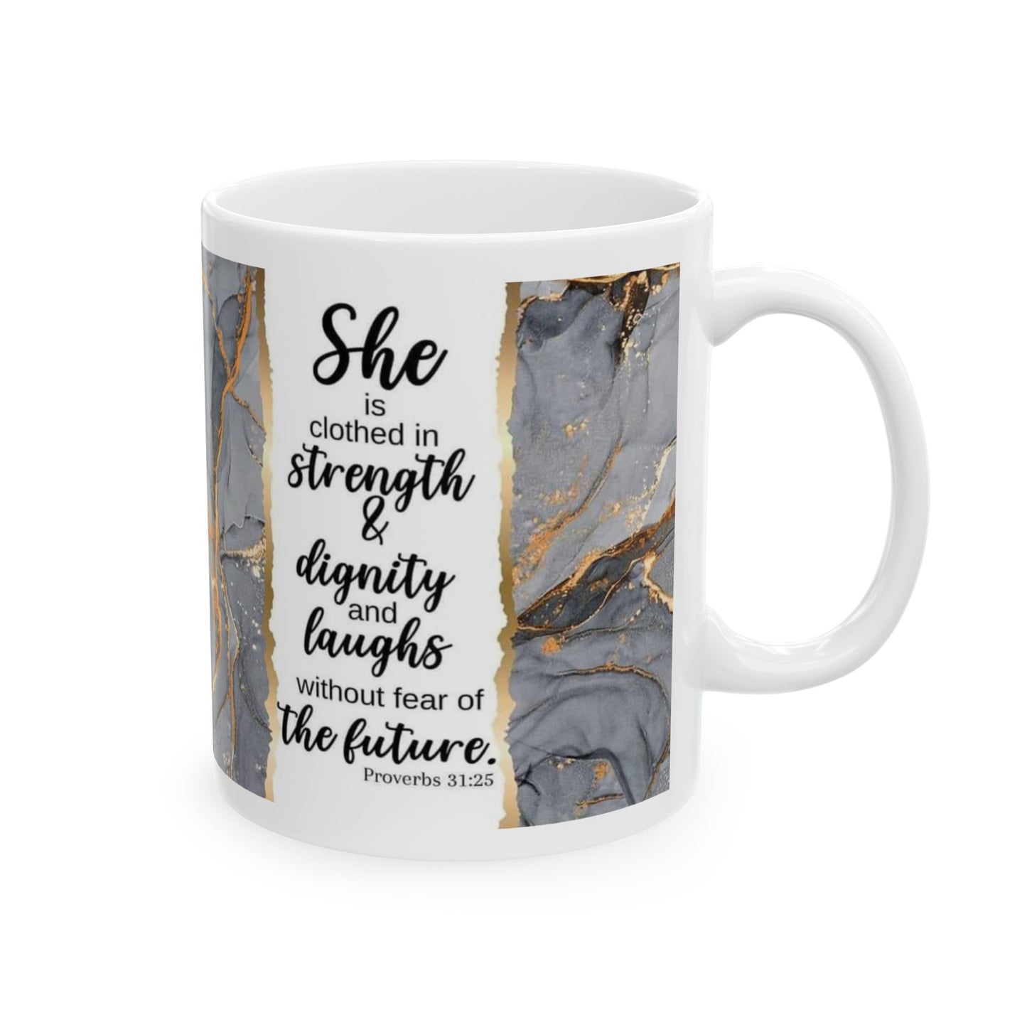 "She is Clothed in Strength" Mug
