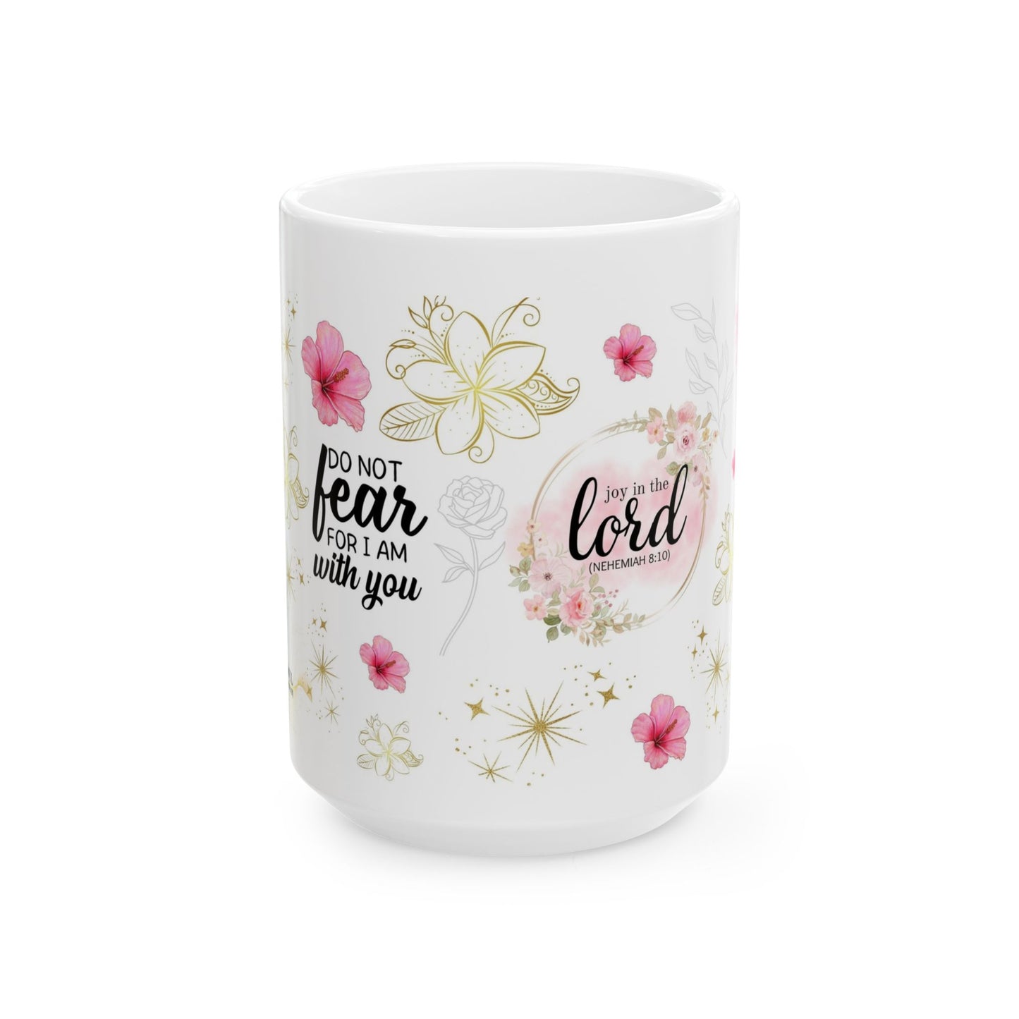 "Do Not Fear" Mug