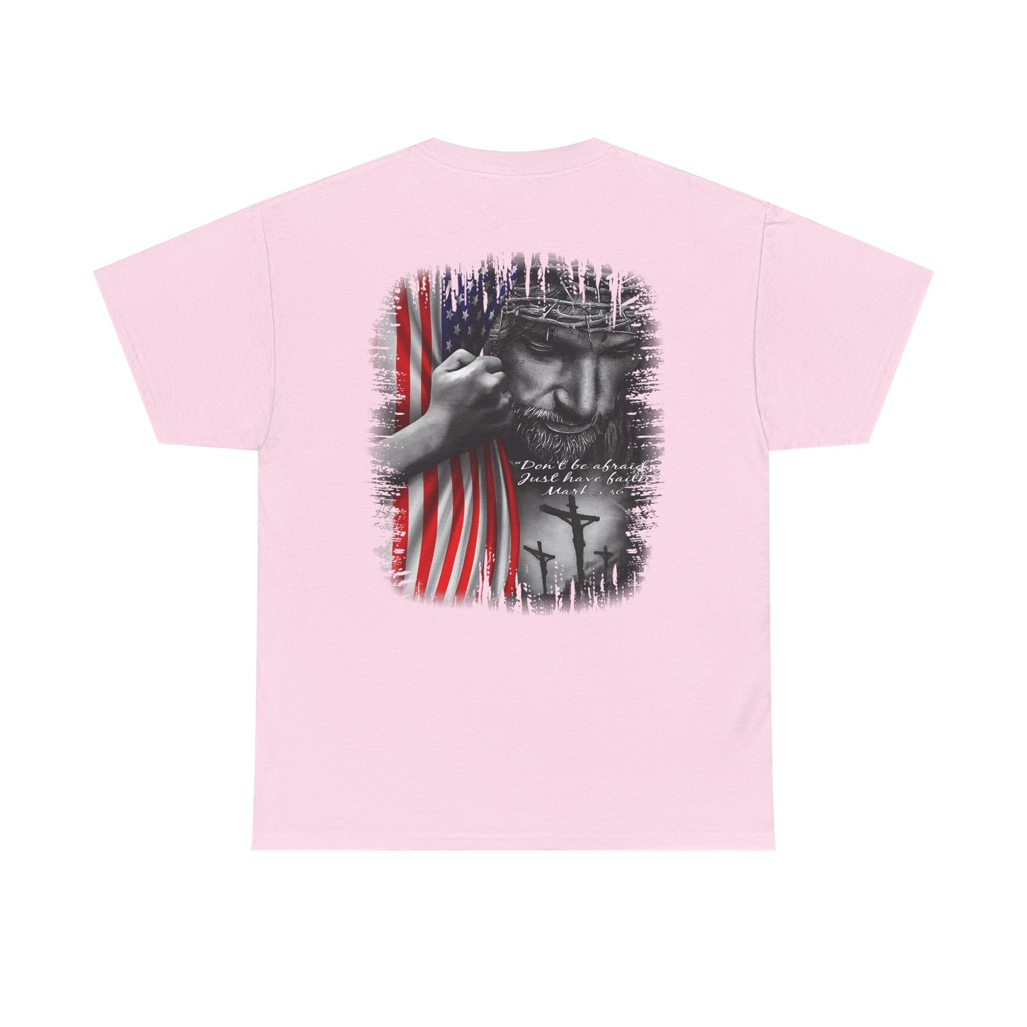 "Don't Be Afraid" Unisex Cotton T-Shirt