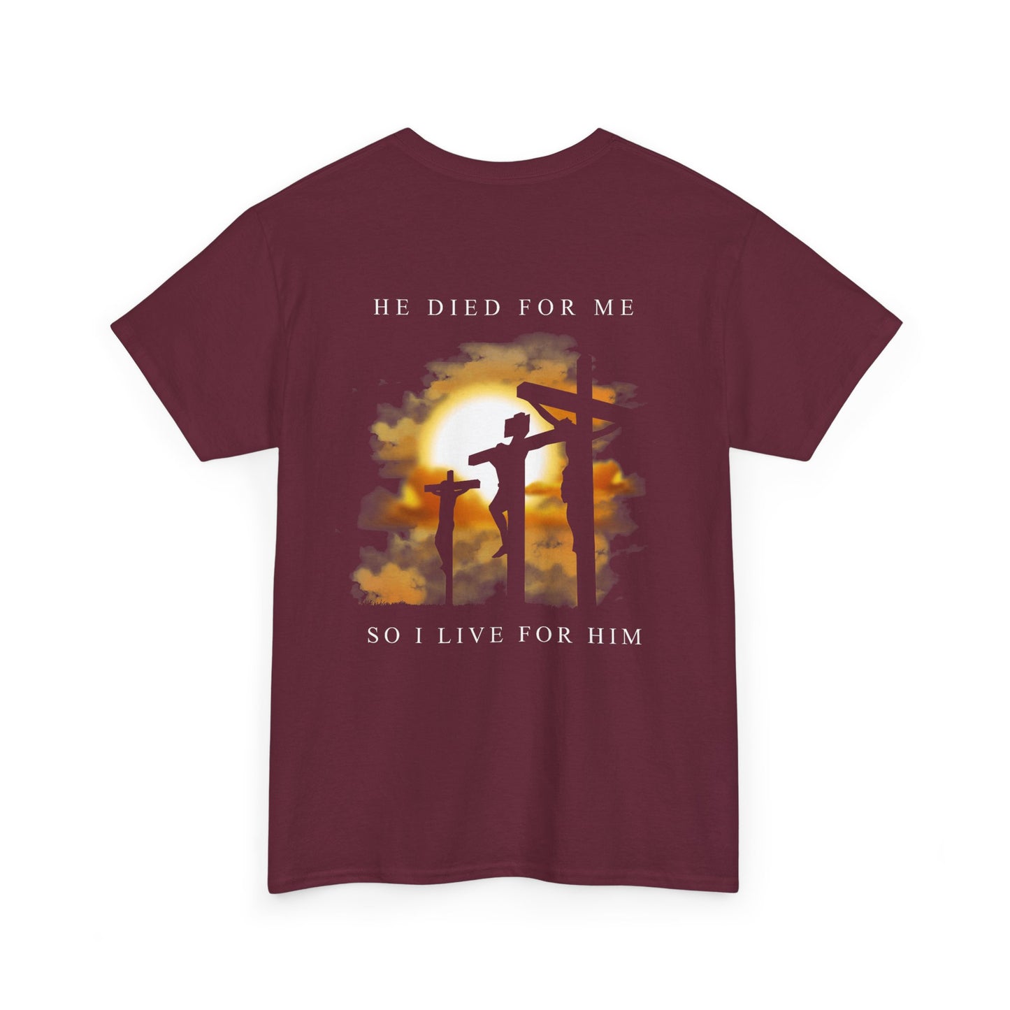 "He Died For Me" Unisex Cotton T-Shirt