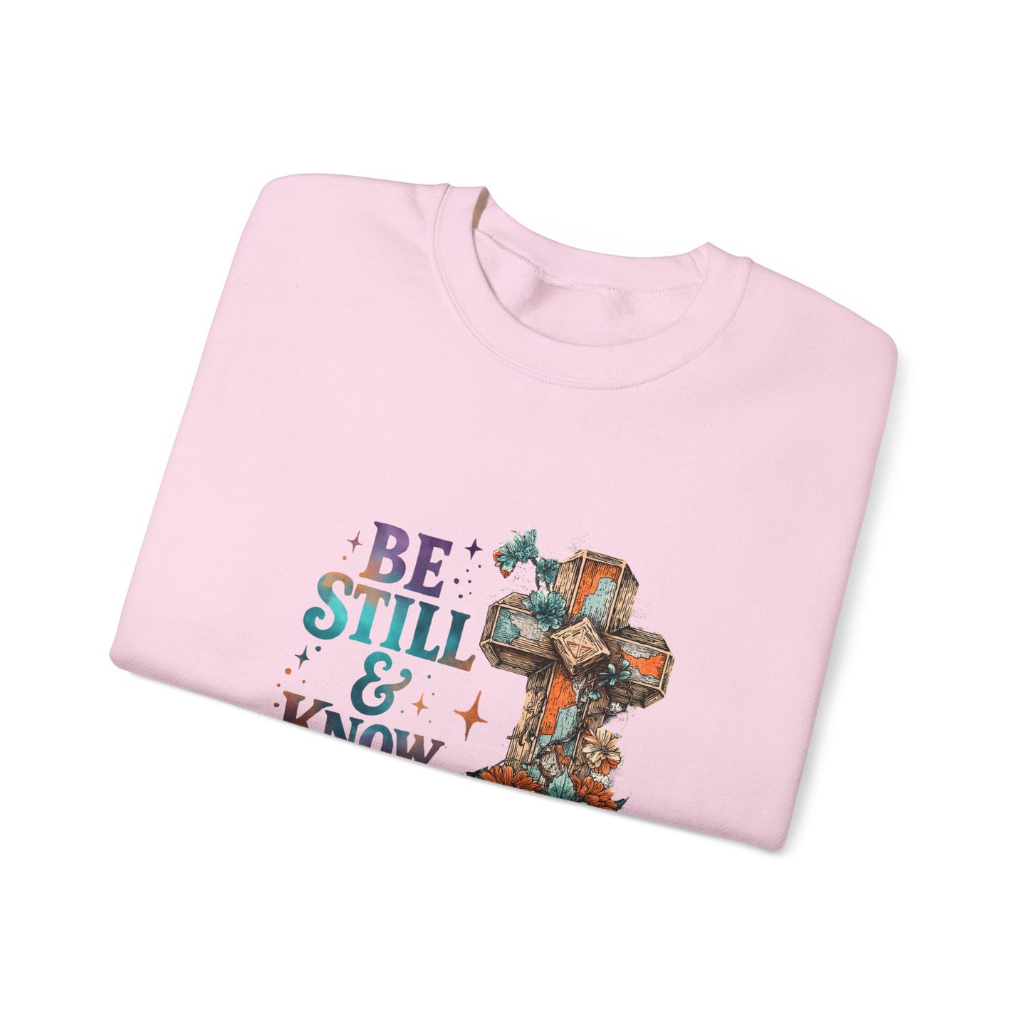 "Be Still" Crewneck Sweatshirt