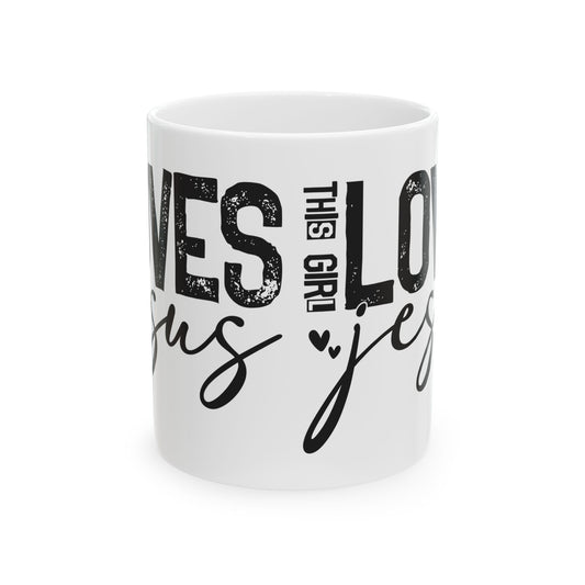 "This Girl Loves Jesus" Mug