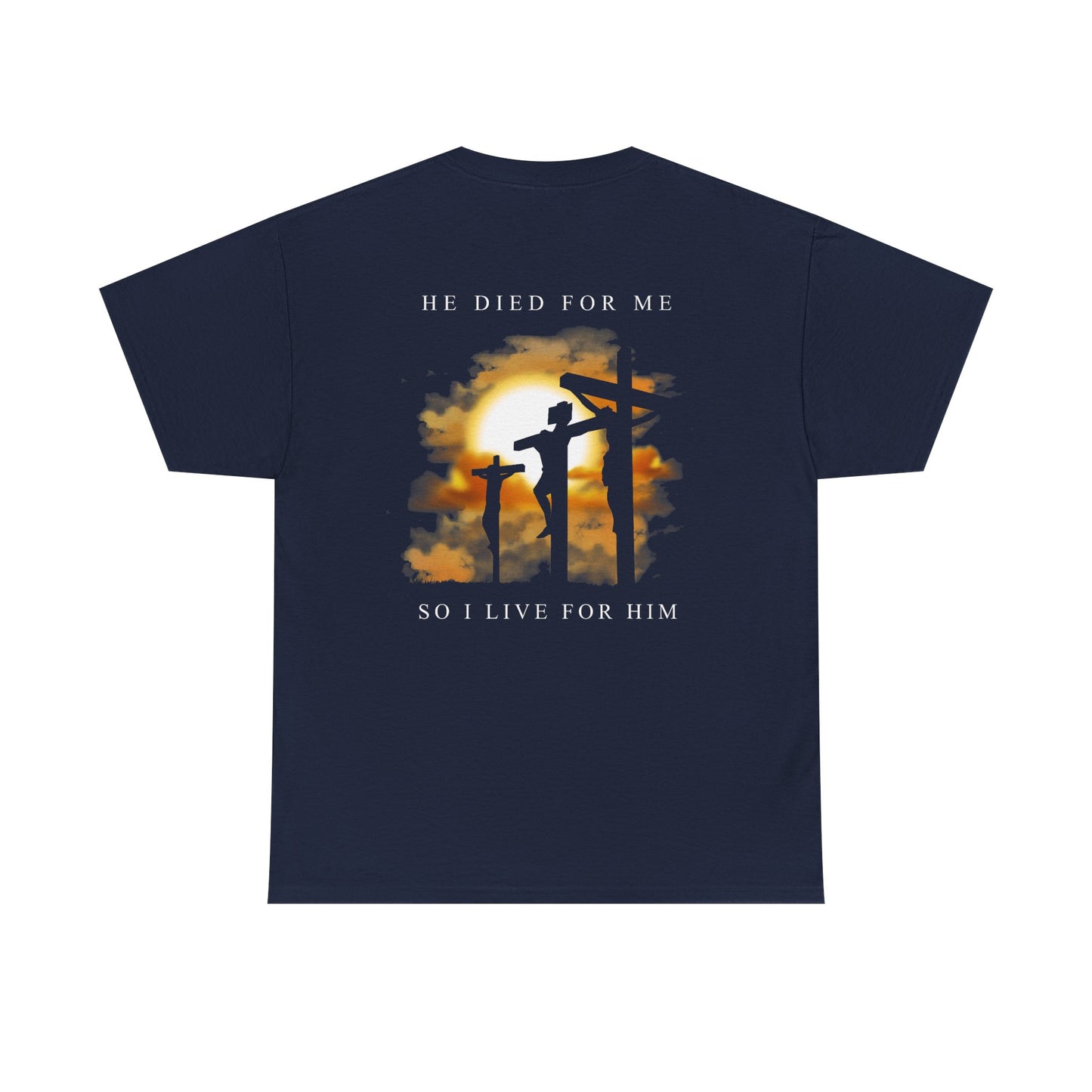"He Died For Me" Unisex Cotton T-Shirt