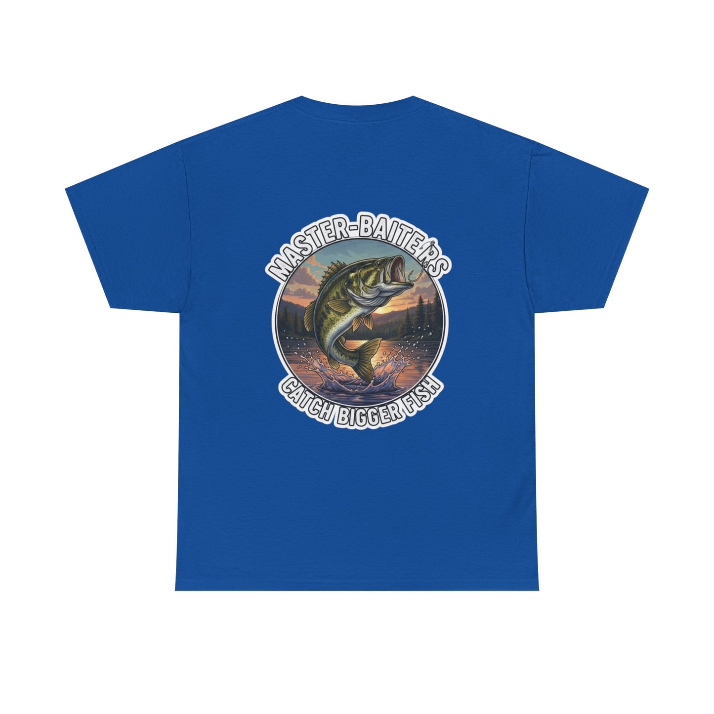 "Master Baiters Catch Bigger Fish" Unisex Cotton T-Shirt