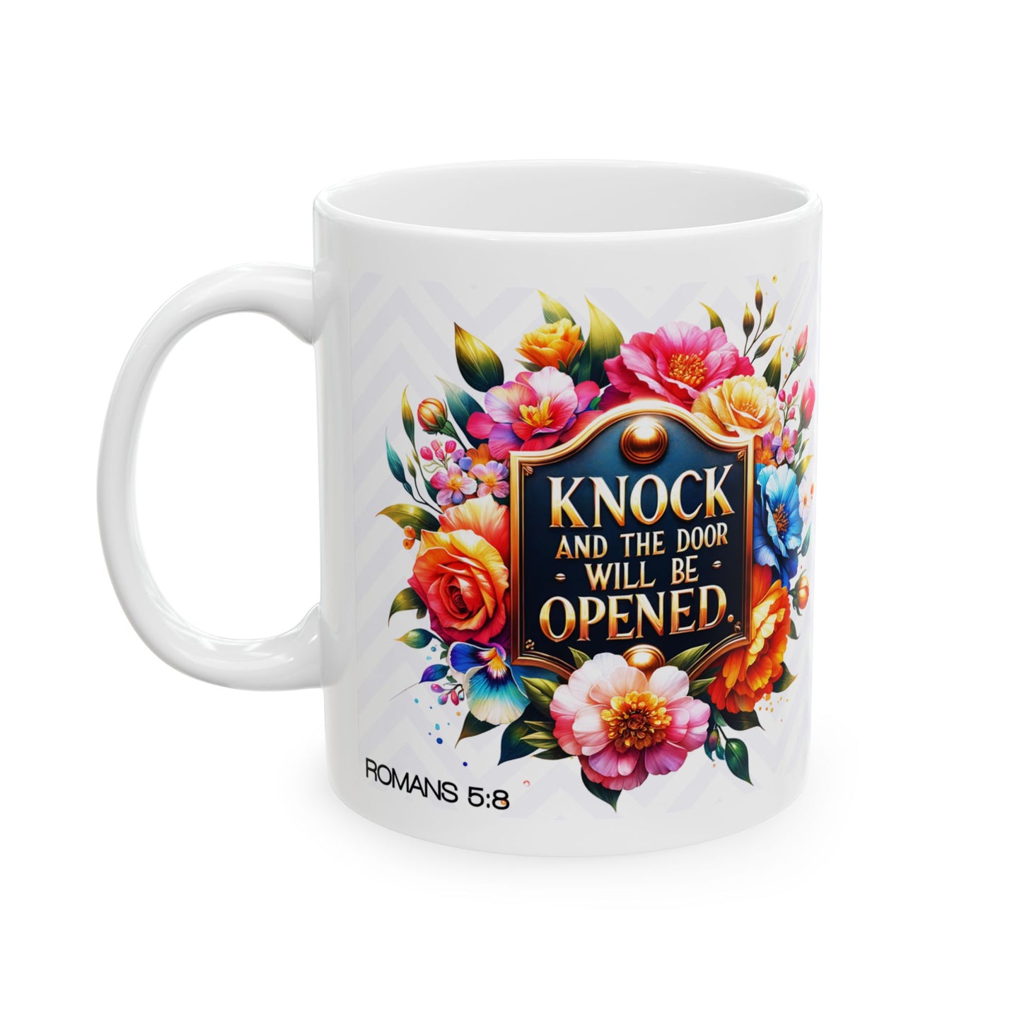 "The Door Will Be Opened" Mug