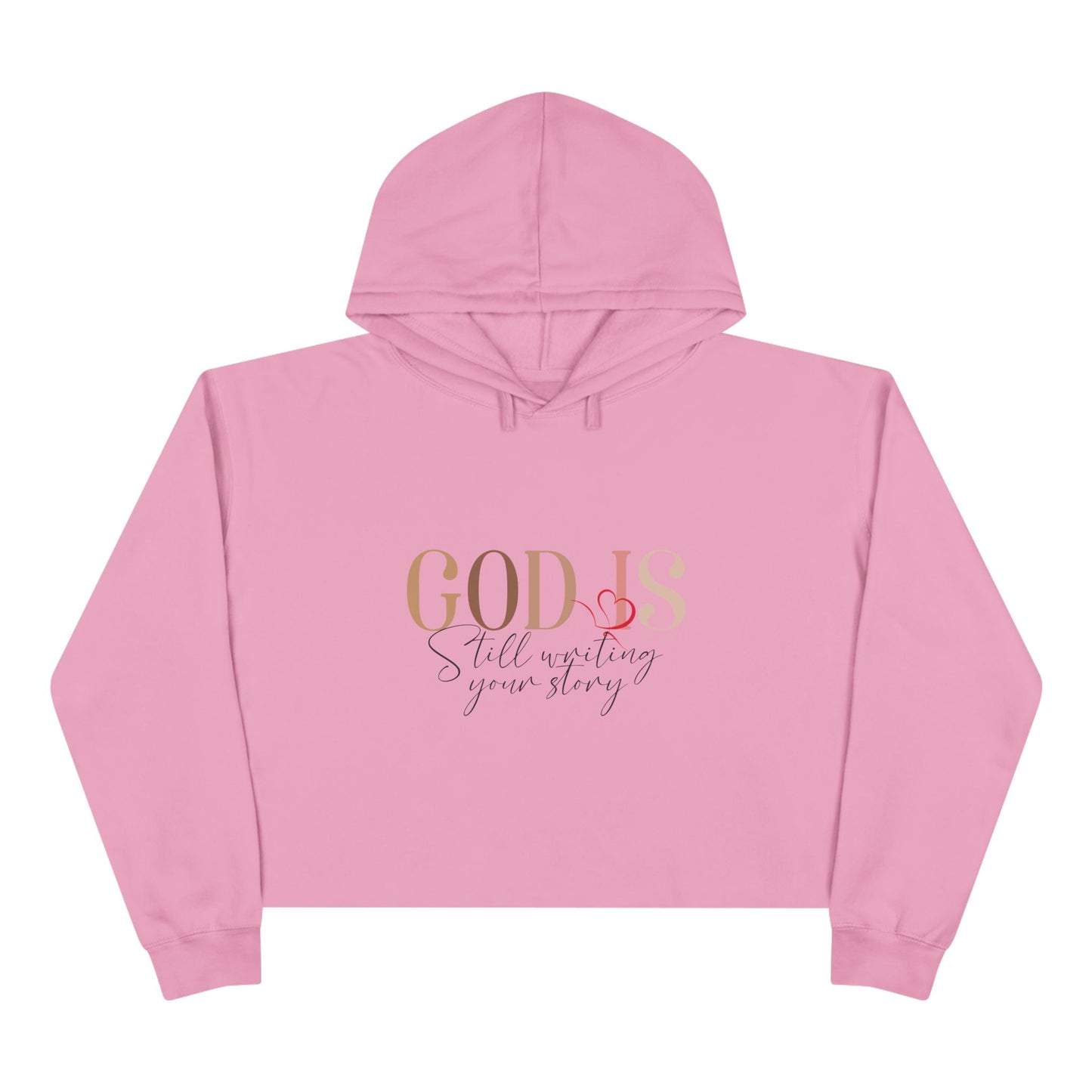 "God Is Still Writing Your Story" Crop Hoodie -
