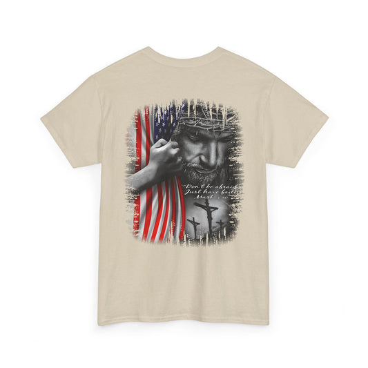 "Don't Be Afraid" Unisex Cotton T-Shirt