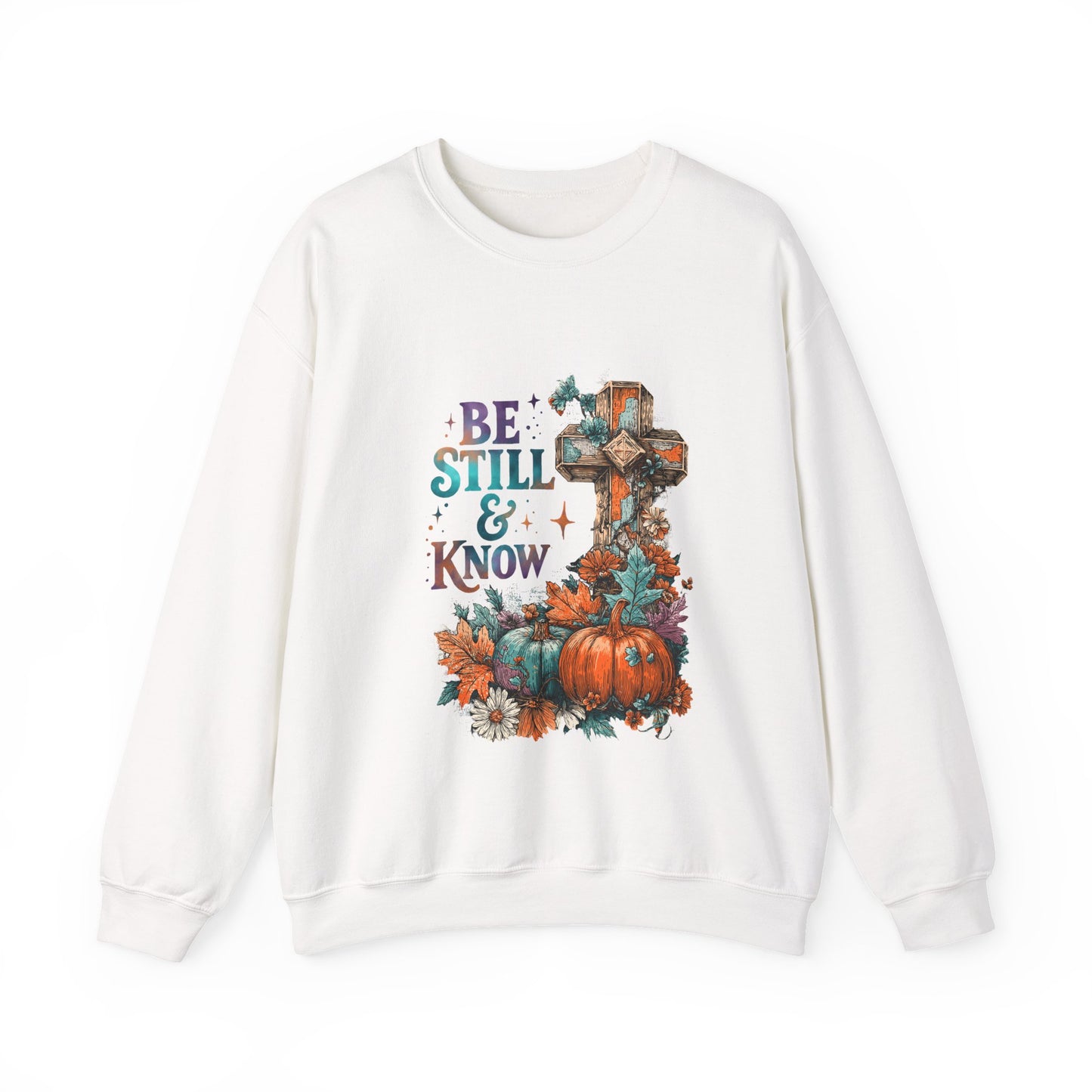 "Be Still" Crewneck Sweatshirt