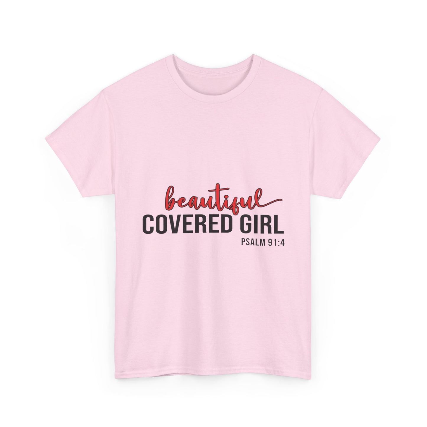 "Beautiful Covered Girl" Unisex T-Shirt