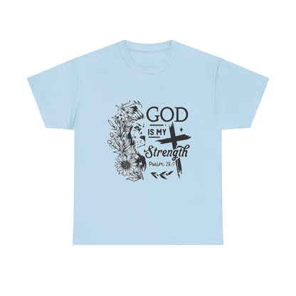 "God Is My Strength" Unisex T-Shirt