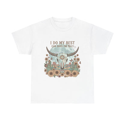 "I Do My Best" Unisex T-Shirt