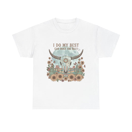 "I Do My Best" Unisex T-Shirt