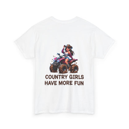 "Country Girls Have More Fun" Unisex Cotton T-Shirt