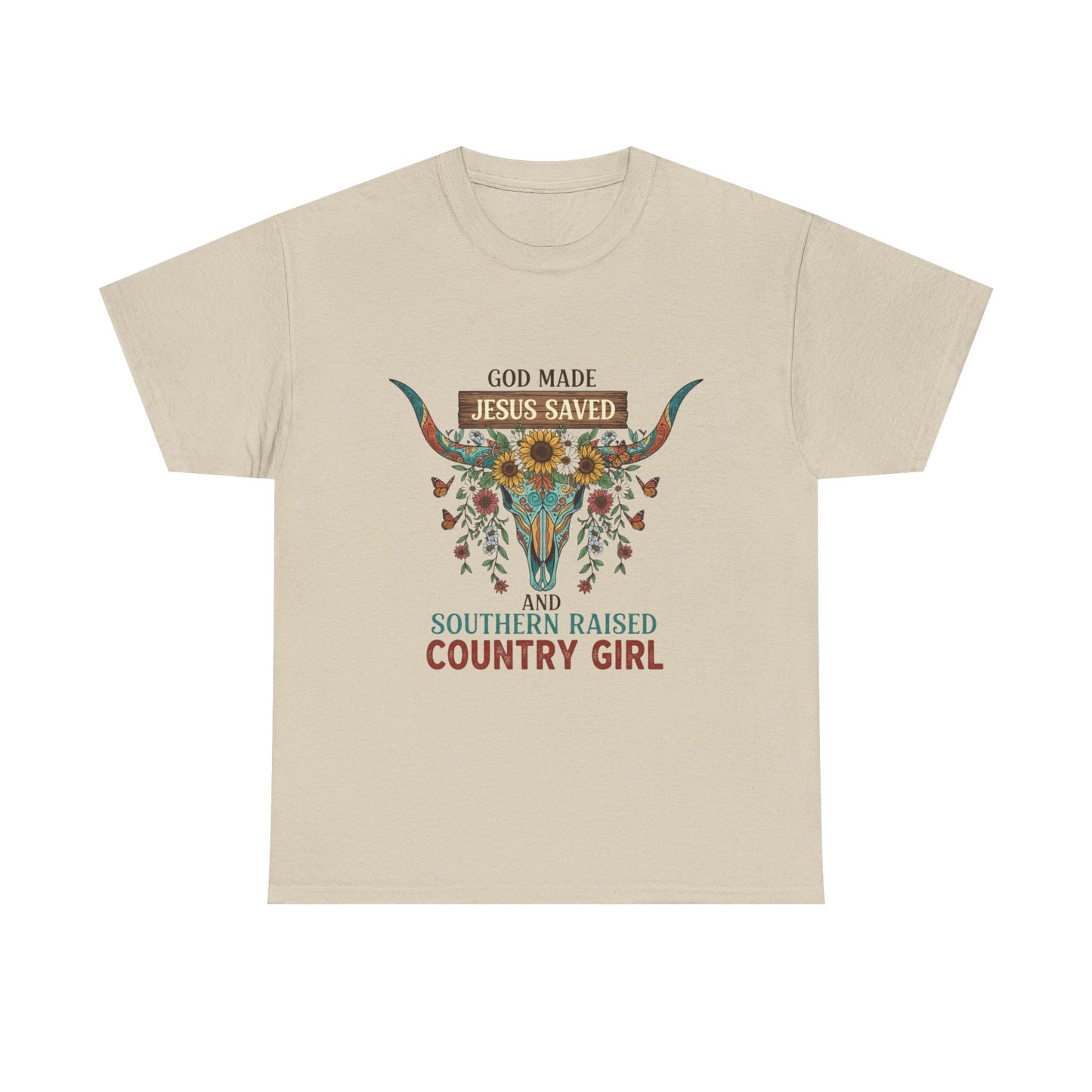 "God Made, Jesus Saved, Southern Raised" Unisex T-Shirt