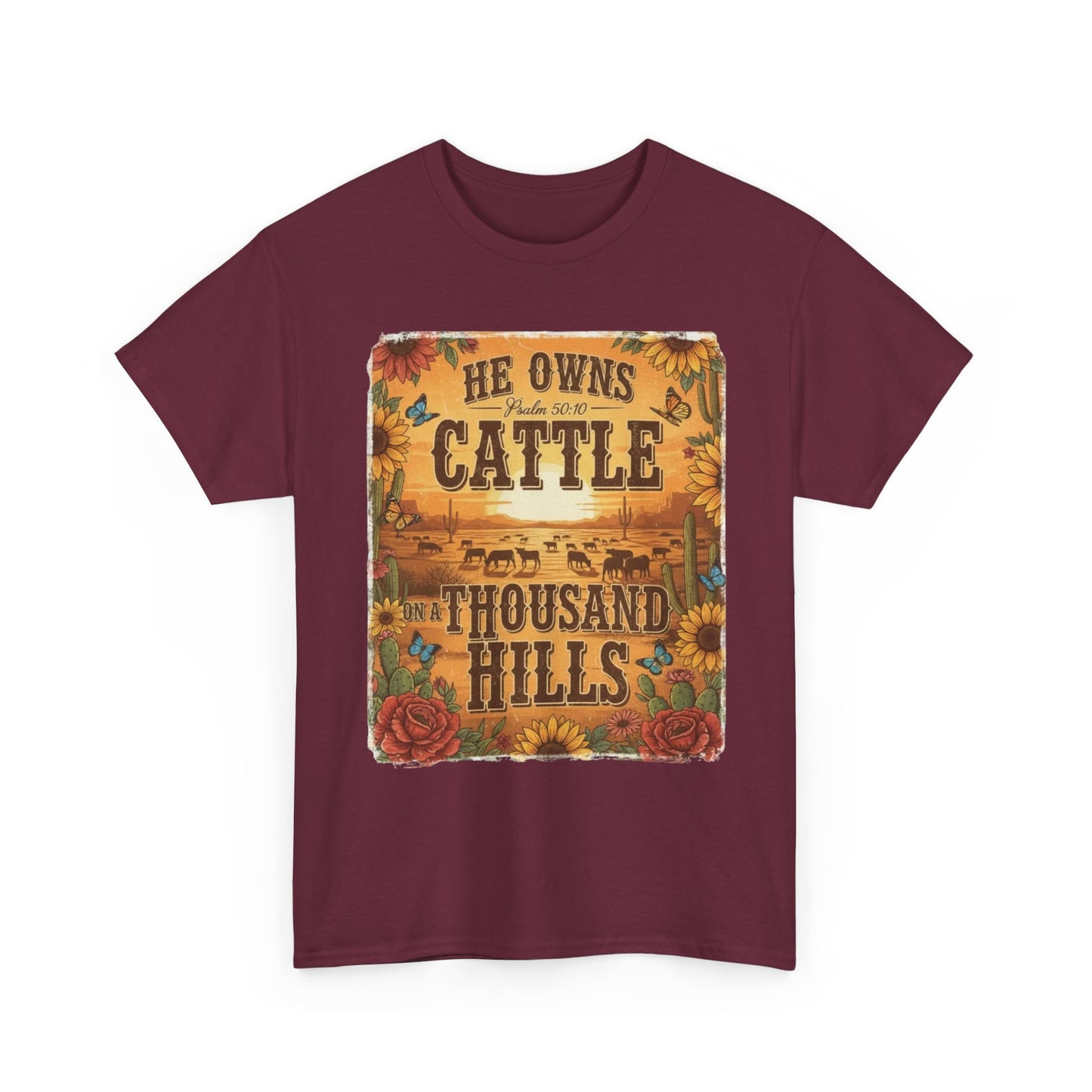 “He Owns Cattle a Thousand Hills” Unisex T-Shirt