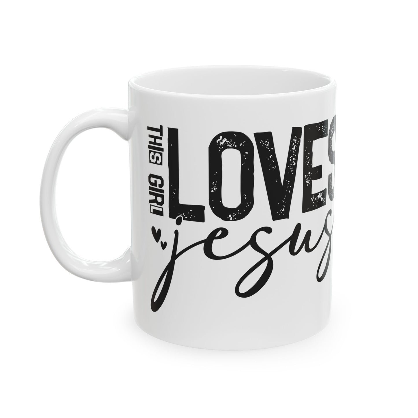 "This Girl Loves Jesus" Mug