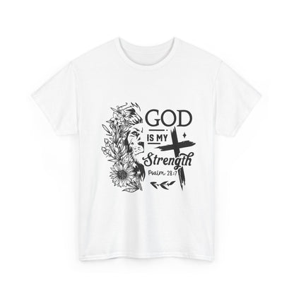 "God Is My Strength" Unisex T-Shirt