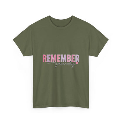 "Remember Your Why" Unisex T-Shirt