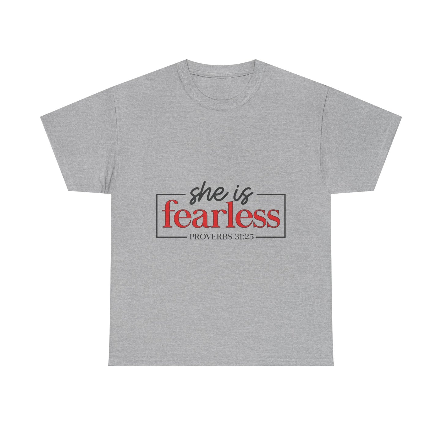 "She Is Fearless" Unisex T-Shirt