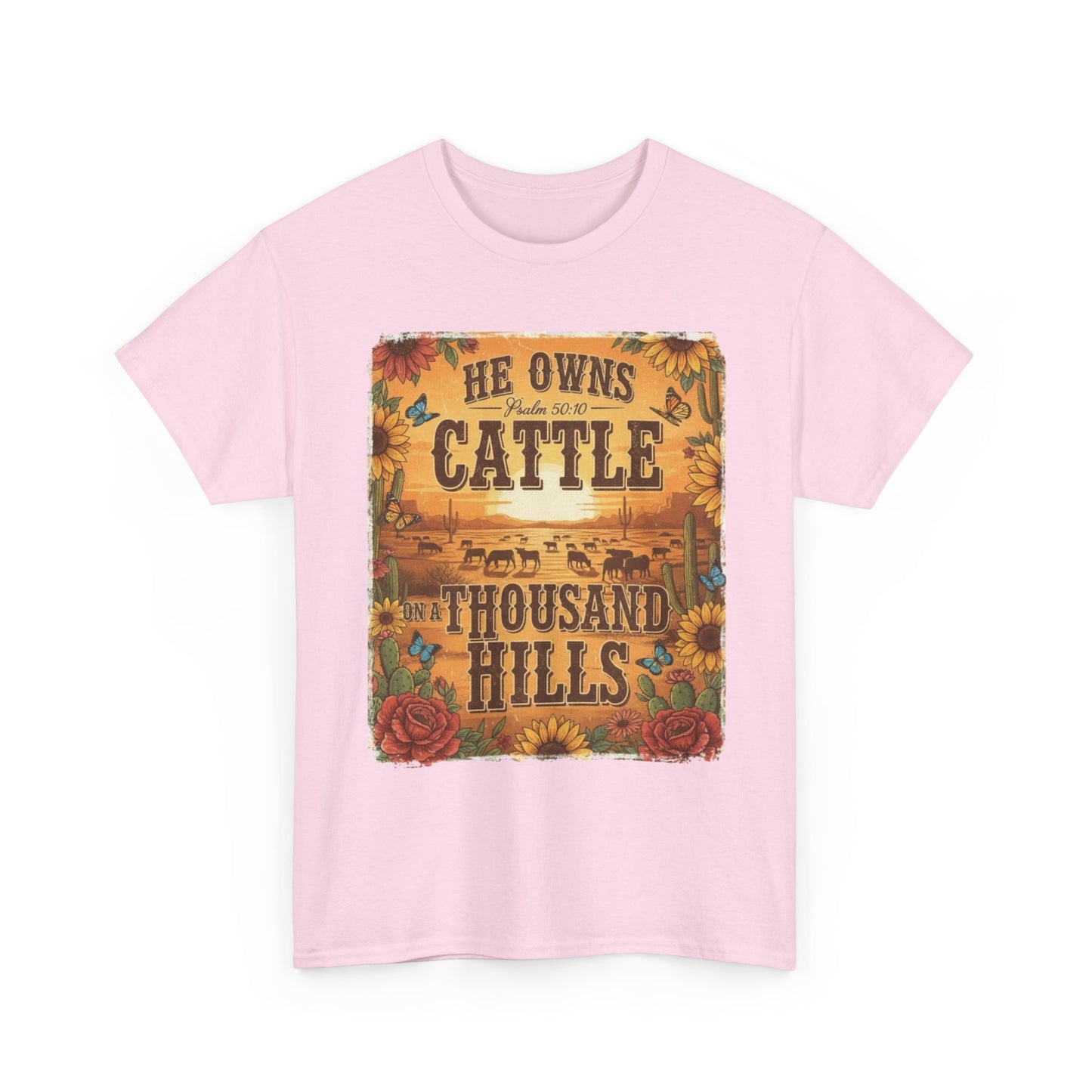 “He Owns Cattle a Thousand Hills” Unisex T-Shirt